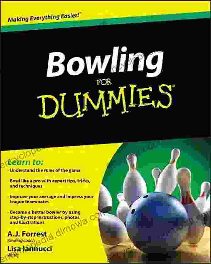 Bowling For Dummies Book Cover Bowling For Dummies A J Forrest