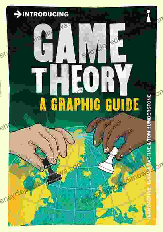 Cover Of James M. Olson's Textbook 'Essential Game Theory' Game Theory: A Modeling Approach (Textbooks In Mathematics)