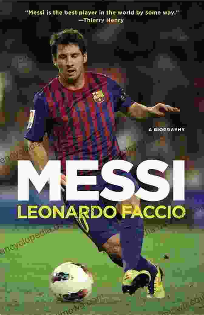 Messi Biography Leonardo Faccio Book Cover Messi: A Biography Leonardo Faccio