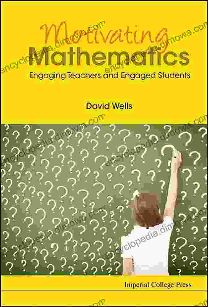 Motivating Mathematics Book Cover Motivating Mathematics: Engaging Teachers And Engaged Students