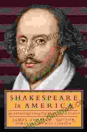 Shakespeare In America: An Anthology From The Revolution To Now (LOA #251) (Library Of America)