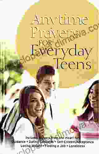 Anytime Prayers For Everyday Teens