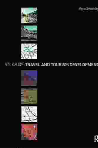 Atlas Of Travel And Tourism Development