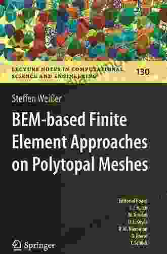 BEM based Finite Element Approaches on Polytopal Meshes (Lecture Notes in Computational Science and Engineering 130)