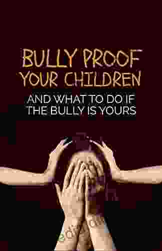 Bully Proof Your Child Kris Radlinski