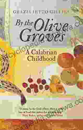 By The Olive Groves: A Calabrian Childhood