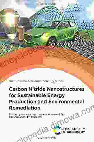 Carbon Nitride Nanostructures For Sustainable Energy Production And Environmental Remediation (ISSN)