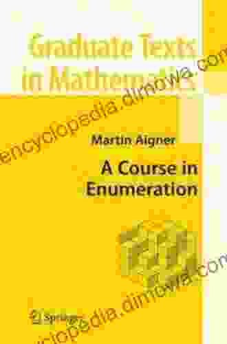 A Course In Enumeration (Graduate Texts In Mathematics 238)