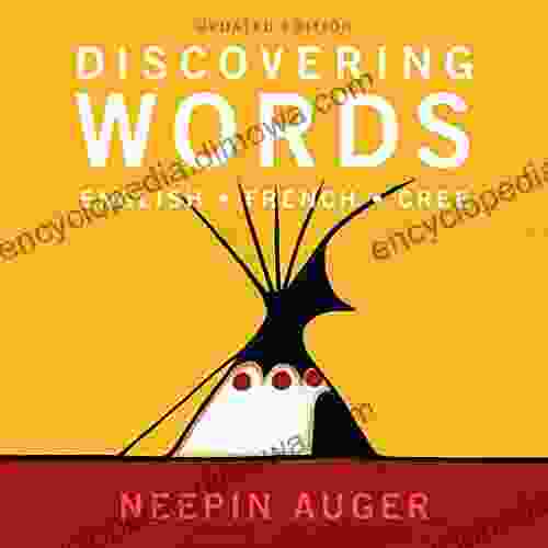 Discovering Words: English * French * Cree Updated Edition