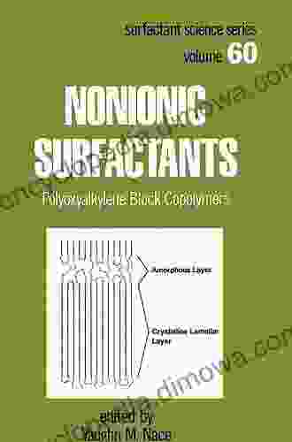 Nonionic Surfactants: Polyoxyalkylene Block Copolymers (Surfactant Science 60)