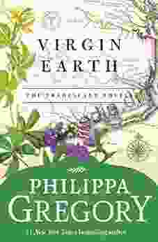 Virgin Earth: A Novel (Tradescant Novels 2)