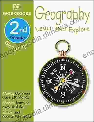 DK Workbooks: Geography Second Grade: Learn and Explore