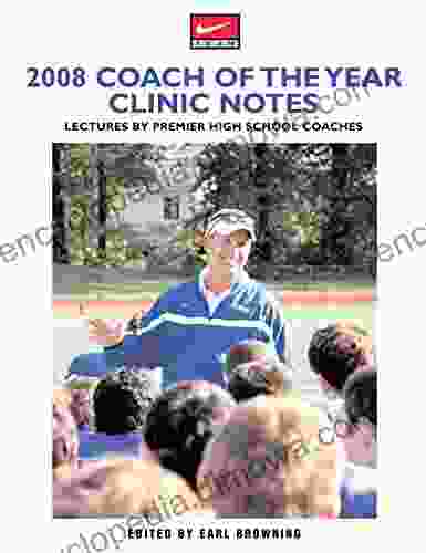 2008 Coach Of The Year Clinic Notes