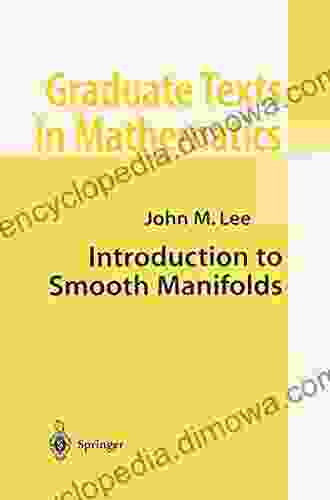 Introduction To Smooth Manifolds (Graduate Texts In Mathematics 218)