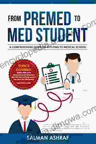 From Premed To Med Student: A Comprehensive Guide On Applying To Medical School