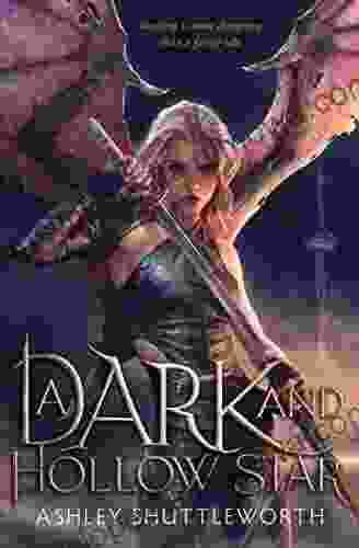 A Dark And Hollow Star (Hollow Star Saga 1)