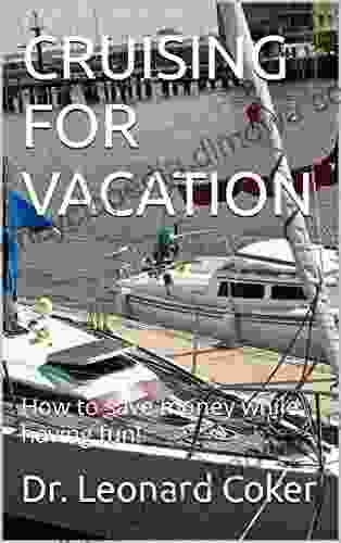 CRUISING FOR VACATION: How To Save Money While Having Fun