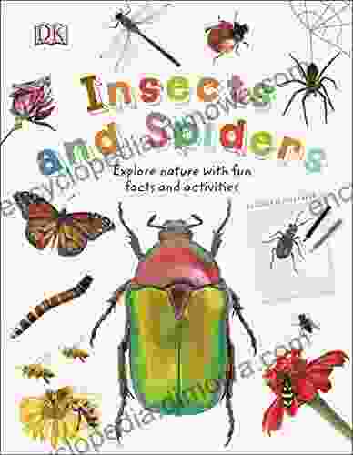 Insects And Spiders: Explore Nature With Fun Facts And Activities (Nature Explorers)