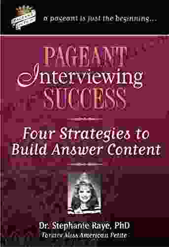 Pageant Interviewing Success: Four Strategies To Build Answer Content