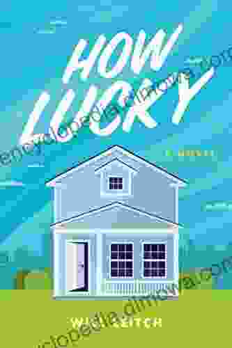 How Lucky: A Novel Will Leitch