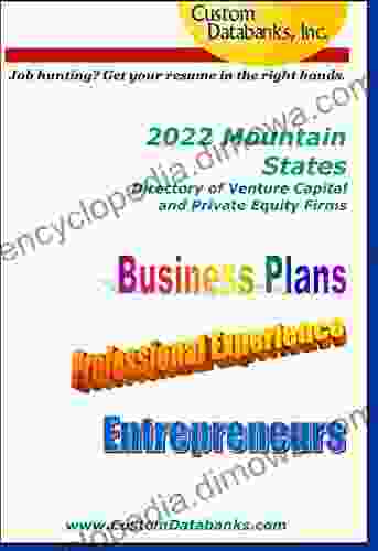 2024 Mountain States Directory Of Venture Capital And Private Equity Firms: Job Hunting? Get Your Resume In The Right Hands