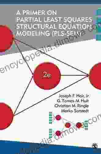 Mastering Partial Least Squares Structural Equation Modeling (Pls Sem) With Smartpls In 38 Hours