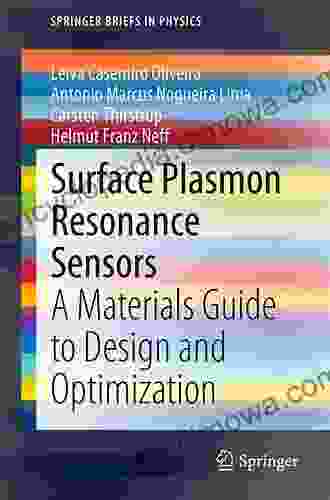 Surface Plasmon Resonance Sensors: A Materials Guide to Design and Optimization (SpringerBriefs in Physics)