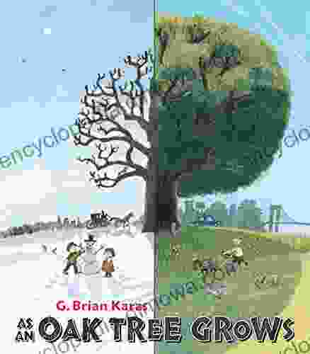 As An Oak Tree Grows