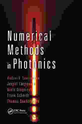 Numerical Methods In Photonics (Optical Sciences And Applications Of Light 1)