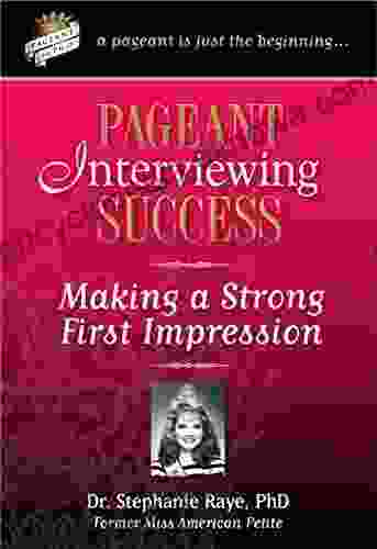 Pageant Interviewing Success: Making A Strong First Impression