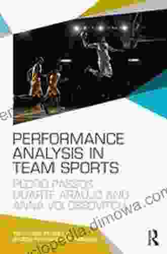 Performance Analysis In Team Sports (Routledge Studies In Sports Performance Analysis)