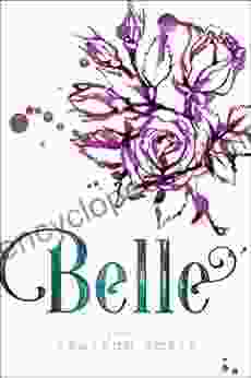 Belle: A Retelling Of Beauty And The Beast (Once Upon A Time)