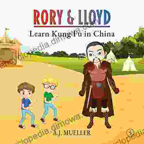 Rory Lloyd Learn Kung Fu In China (The Adventures Of Rory Lloyd)