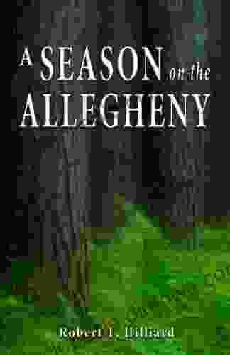 A Season On The Allegheny