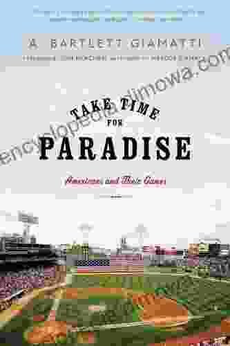 Take Time For Paradise: Americans And Their Games