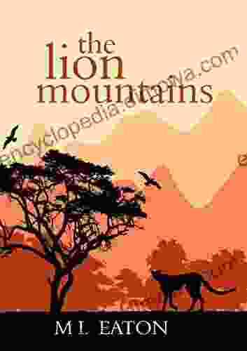 The Lion Mountains: The Beauty And Spirit Of Sierra Leone Captivate A Young English Girl (Faraway Lands 2)