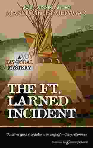 The Ft Larned Incident (A Tay Bodal Mystery 4)