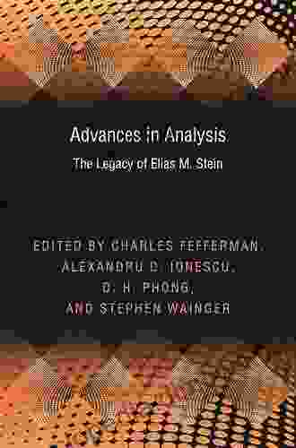 Advances In Analysis: The Legacy Of Elias M Stein (PMS 50) (Princeton Mathematical Series)