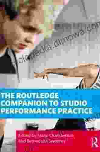 The Routledge Companion To Studio Performance Practice