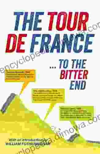 The Tour De France To The Bitter End