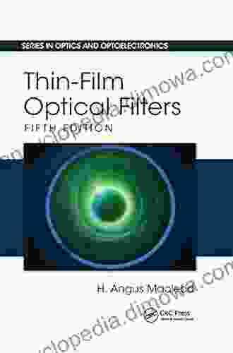 Thin Film Optical Filters (Series In Optics And Optoelectronics)