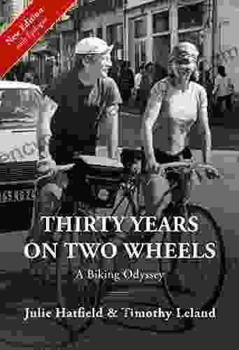 Thirty Years On Two Wheels: A Biking Odyssey