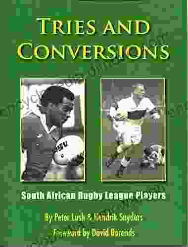 Tries And Conversions: South African Rugby League Players