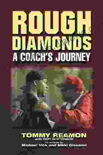 Rough Diamonds: A Coach S Journey