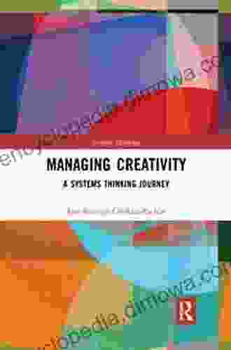 Managing Creativity: A Systems Thinking Journey