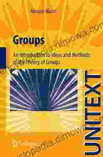 Groups: An Introduction to Ideas and Methods of the Theory of Groups (UNITEXT)