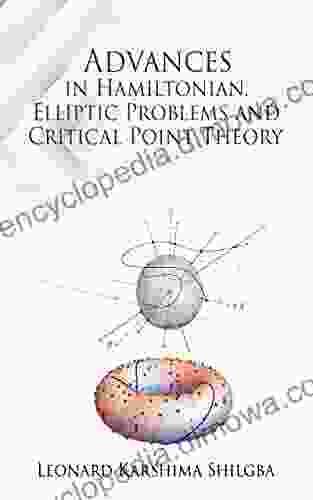 Advances In Hamiltonian Elliptic Problems And Critical Point Theory