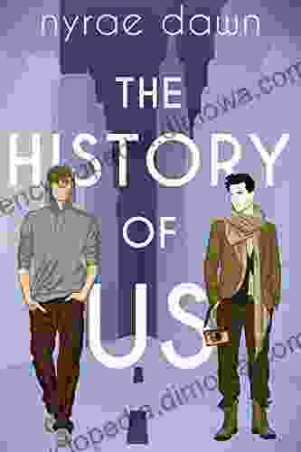 The History Of Us Nyrae Dawn