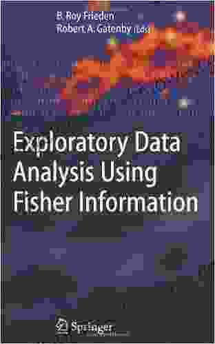 Exploratory Data Analysis Using Fisher Information