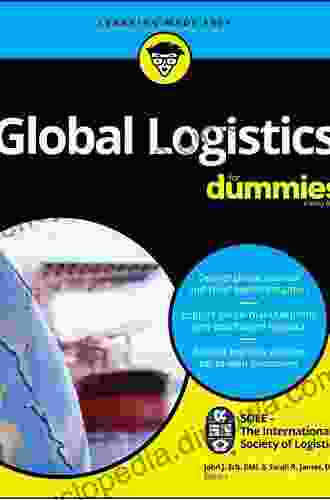 Global Logistics For Dummies Arthur Mason